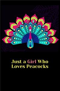 Just a Girl Who Loves Peacocks