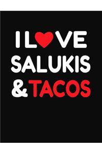 I Love Salukis & Tacos