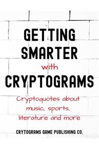 Getting Smarter With Cryptograms