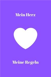 Mein Herz meine Regeln