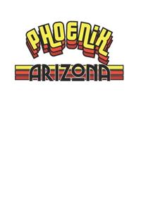 Cool Phoenix Arizona 120 Page Notebook Lined Journal Retro Style Design
