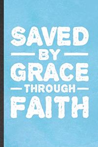 Saved by Grace Through Faith