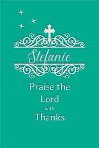 Stefanie Praise the Lord with Thanks