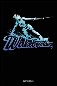 Wakeboarding Notebook