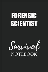 Forensic Scientist Survival Notebook