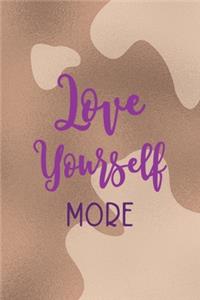Love Yourself More