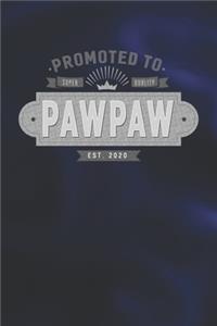 Promoted To Super Quality Pawpaw Est. 2020