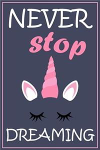 Never Stop Dreaming