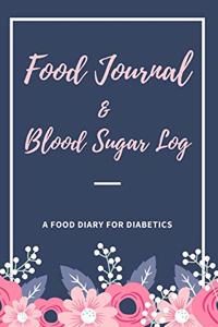 Food Journal & Blood Sugar Log a Food Diary for Diabetics