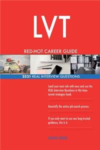 LVT RED-HOT Career Guide; 2521 REAL Interview Questions