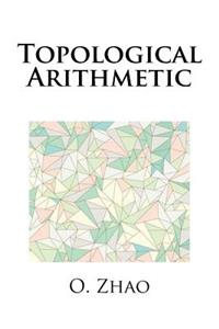Topological Arithmetic