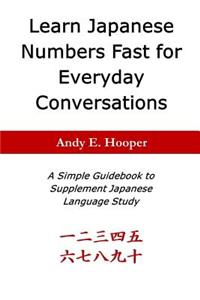 Learn Japanese Numbers Fast for Everyday Conversations