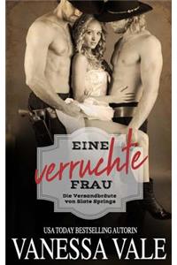 Eine Verruchte Frau