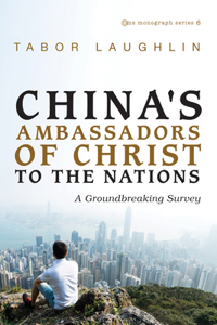 China's Ambassadors of Christ to the Nations