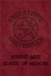 Miskatonic University Herbert West School of Medicine: 2018-2019 Weekly Academic Planner with Goal-Setting Section, 6"x9"