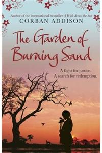 The Garden of Burning Sand