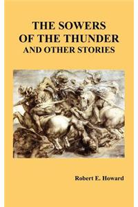 Sowers of the Thunder and Other Stories