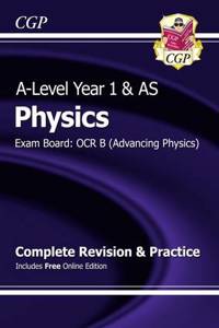 New A-Level Physics: OCR B Year 1 & AS Complete Revision & Practice with Online Edition