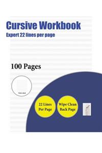 Cursive Workbook (Expert 22 lines per page)