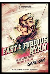 Fast & Furious Ryan