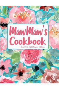 Mawmaw's Cookbook Teal Pink Wildflower Edition