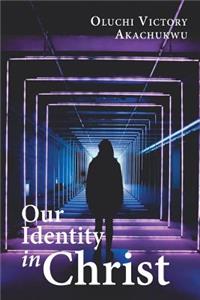 Our Identity in Christ
