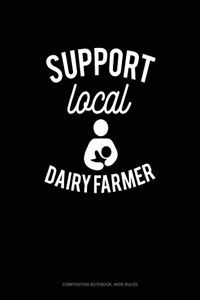 Support Local Dairy Farmer