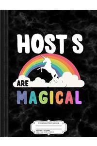 Host S Are Magical Composition Notebook