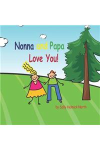 Nonna and Papa Love You!