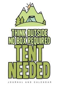 Think Outside No Box Required Tent Needed