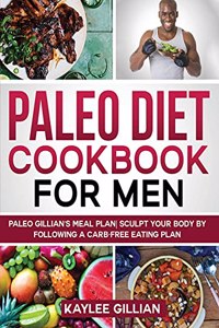 Paleo Diet Cookbook for Men