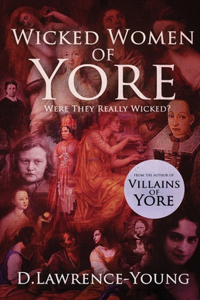 Wicked Women of Yore
