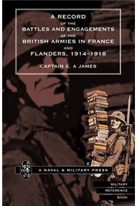 Record of the Battles and Engagements of the British Armies in France and Flanders 1914 - 18