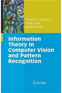 Information Theory in Computer Vision and Pattern Recognition