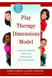 Play Therapy Dimensions Model