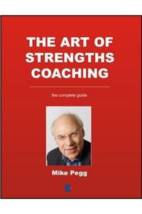 The Art of Strengths Coaching