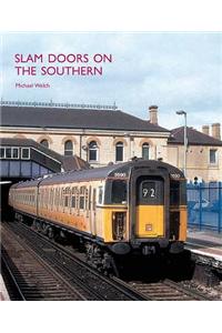 Slam Doors on the Southern