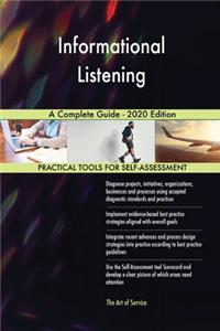 Informational Listening A Complete Guide - 2020 Edition
