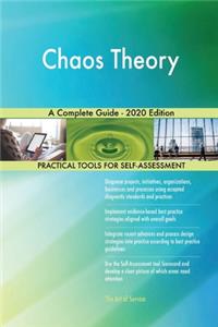Chaos Theory A Complete Guide - 2020 Edition