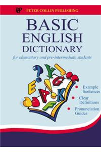 Basic English Dictionary: For Elementary and Pre-intermediate Students