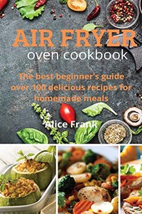 Air Fryer Oven Cookbook