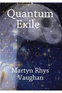 Quantum Exile
