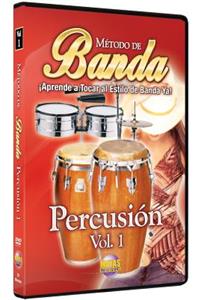 Mï¿½todo de Banda -- Percusiï¿½n, Vol 1: ï¿½aprende a Tocar Al Estilo de Banda YA! (Spanish Language Edition), DVD