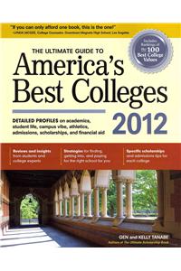 The Ultimate Guide to America's Best Colleges 2012