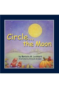 Circle...the Moon