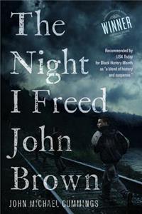 Night I Freed John Brown