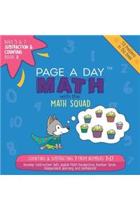 Page a Day Math Subtraction & Counting Book 8: Subtracting 7 from the Numbers 7-17