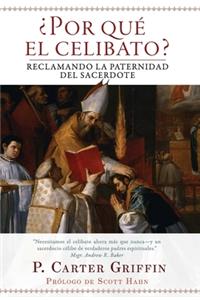 ¿Por qué el celibato?