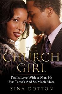Church Girl: I'm In Love With A Man He Has Tatoo's And So Much More