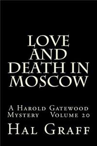 Love And Death In Moscow